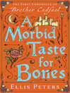 a morbid taste for bones a morbid taste for bones